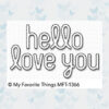 My Favorite Things Die-Namics Simply Hello & Love You (MFT-1366)