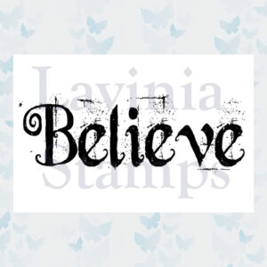 Lavinia Clear Stamp Believe LAV271