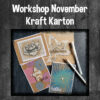Live Workshop Werken op Kraft Karton op Zaterdag NAMIDDAG 19 November