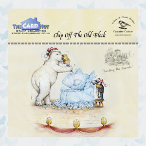 The Card Hut - Chip Off The Old Block Clear Stamps (CCTBCOTOB)