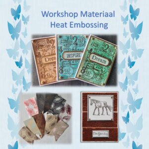 Workshop Materiaal Heat Embossing