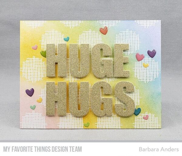 My Favorite Things Huge Hugs Die-namics (MFT-1670)