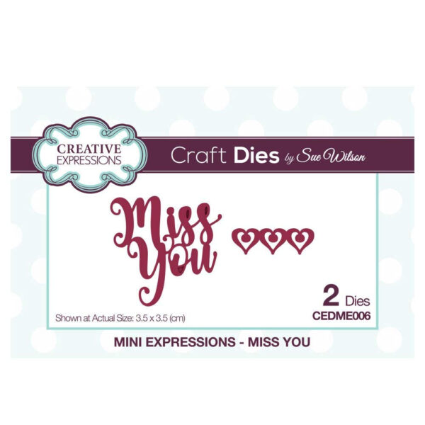 Creative Expressions CEDME006 The Expressions Collection - Miss You