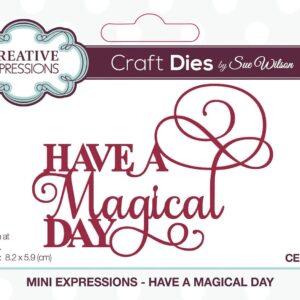 Creative Expressions Sue Wilson mini expressions - Have a magical day CEDME052